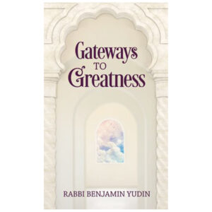 GATEWAYS TO GREATNESS