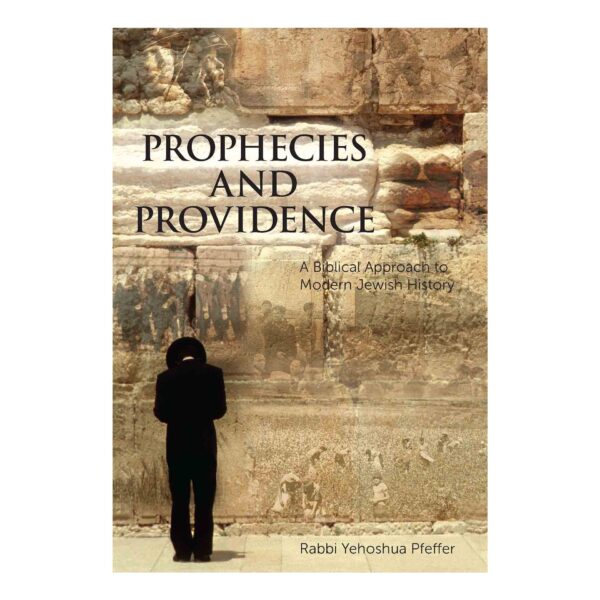 PROPHECIES AND PROVIDENCE