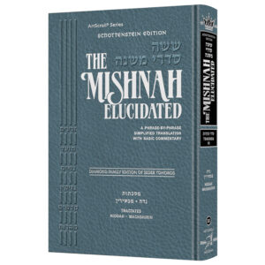 MISHNAH ELUCIDATED TOHOROS 6